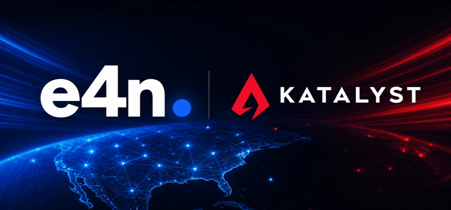 e4n Enters U.S. Market with Katalyst Partnership, Launching Its First American Platform Company